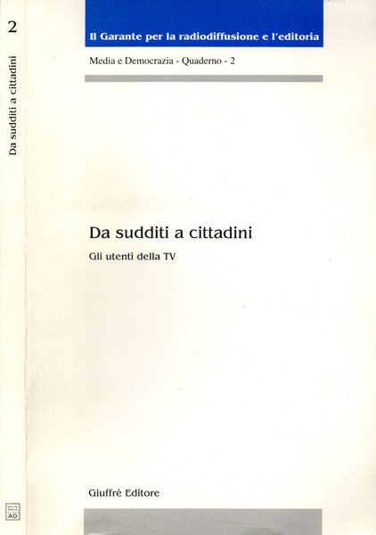 Da sudditi a cittadini. Gli utenti della tv.