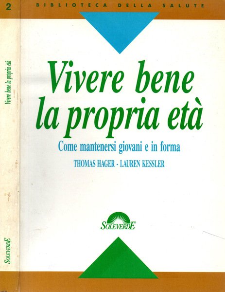 Vivere bene la propria età Come mantenersi giovani e in … | Immagine principale