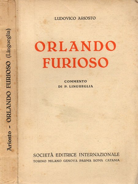 Orlando Furioso Con introduzione, note e appendici ad uso delle …