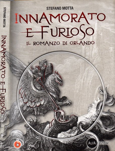 Innamorato e furioso Il romanzo di Orlando