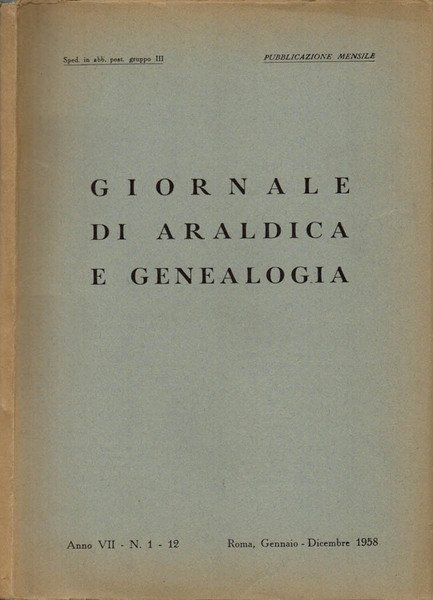 Giornale di Araldica e Genealogia. Anno VII, N. 1-12