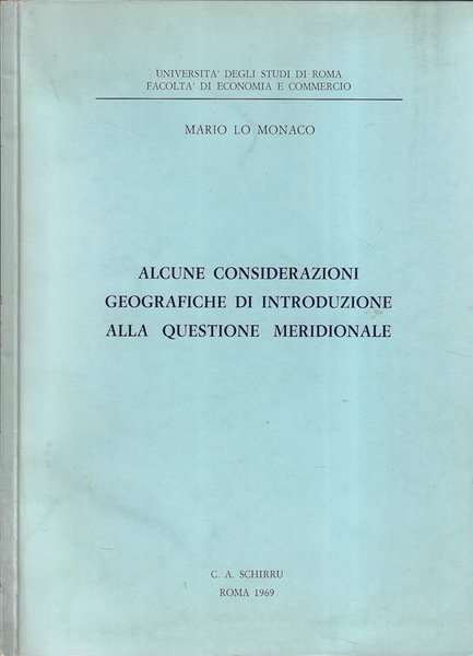 Alcune considerazioni geografiche di introduzione alla questione meridionale