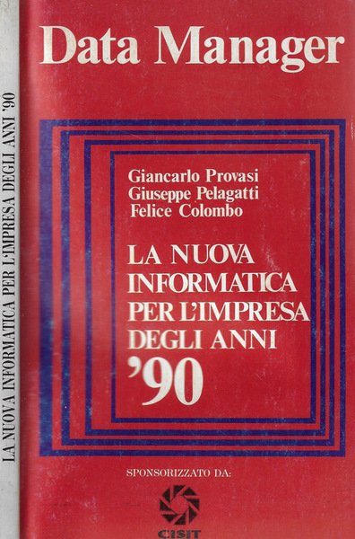 La nuova informatica per l'impresa degli anni '90