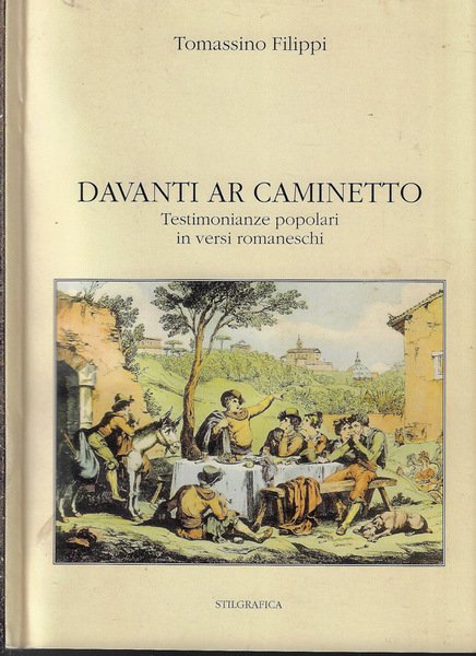 Davanti ar caminetto Testimonianze popolari in versi romaneschi