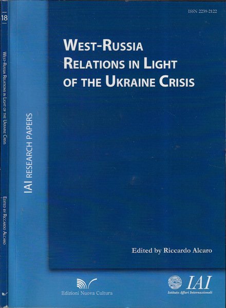West-Russia relations in light of the ukraine crisis