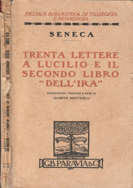 Trenta lettere a Lucilio e il secondo libro "dell'ira"