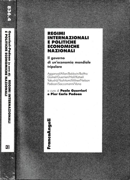 Regimi internazionali e politiche economiche nazionali Il governo di un'economia …