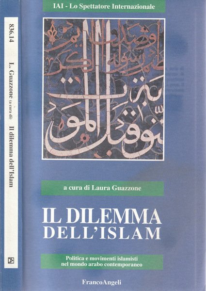 Il dilemma dell'Islam Politica e movimenti islamisti nel mondo arabo …