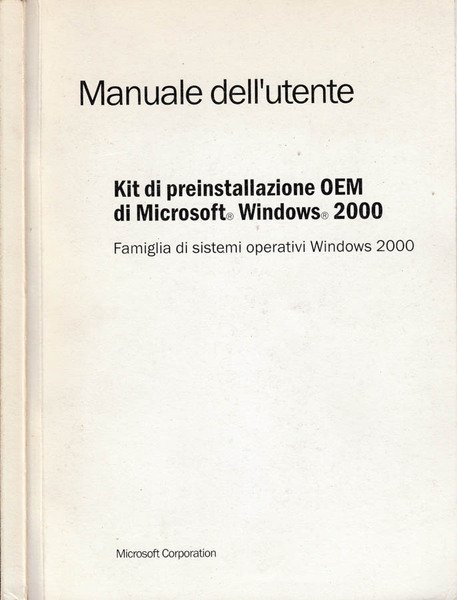Manuale dell'utente del Kit di preinstallazione OEM di Microsoft Windows …