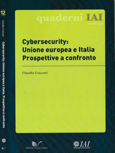 Cybersecurity: Unione Europea e Italia prospettive a confronto
