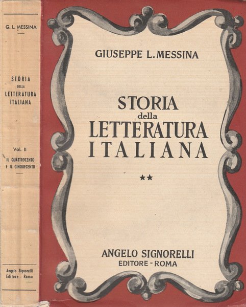 Storia della letteratura italiana vol II Il quattrocento e il cinquecento