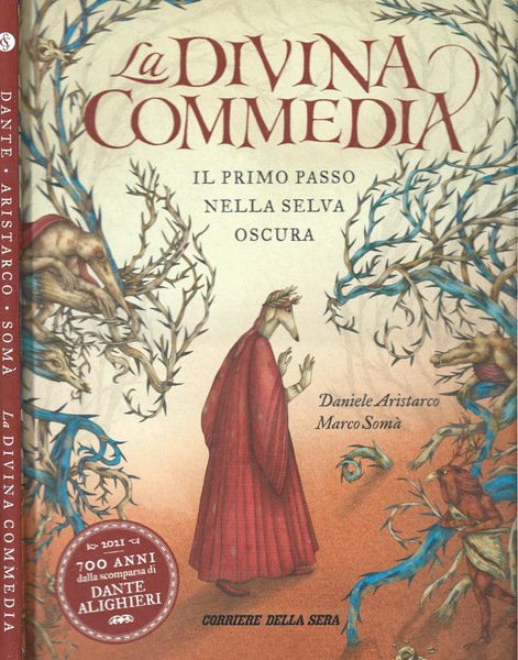 La Divina Commedia Il Primo passo nella selva oscura