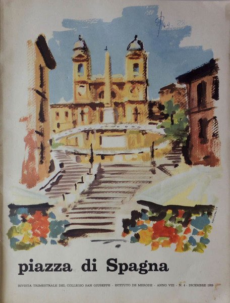 Piazza di Spagna-Rivista trimestrale del Collegio San Giuseppe-Istituto De Merode - Anno VIII-N. 4 dicembre 1959
