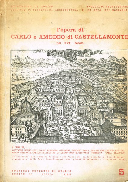L'opera di Carlo e Amedeo di Castellamonte nel XVII secolo