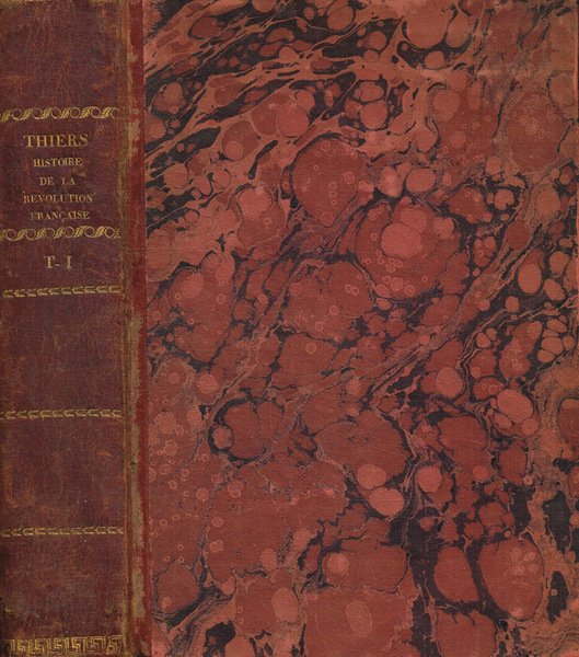Histoire de la revolution française. Tome I