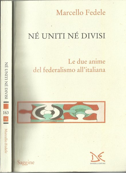 Né uniti né divisi