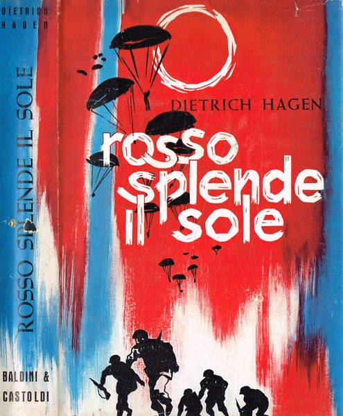 Rosso splende il sole