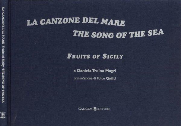 La canzone del mare. The song of the sea