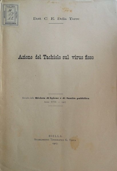 Azione del tachiolo sul virus fisso