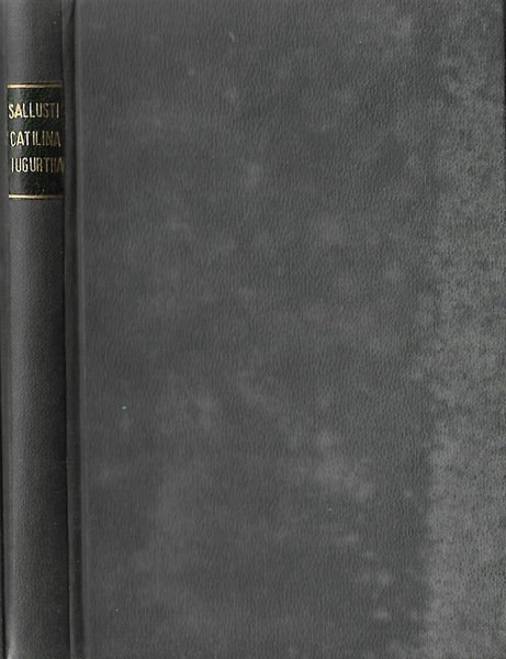 C. Sallusti Crispi Catilina Iugurtha
