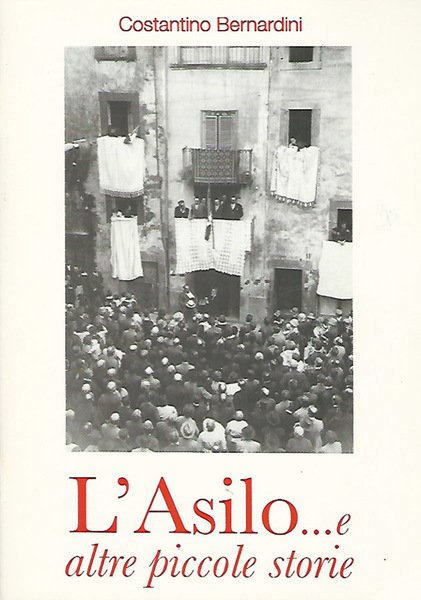 L'asilo e altre piccole storie