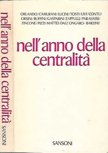 Nell'anno della centralità