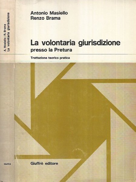 La volontaria giurisdizione presso la Pretura