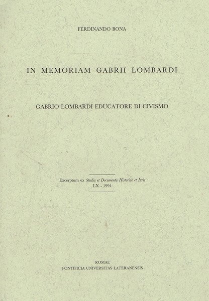 IN MEMORIAM GABRII LOMBARDI. GABRIO LOMBARDI EDUCATORE DI CIVISMO