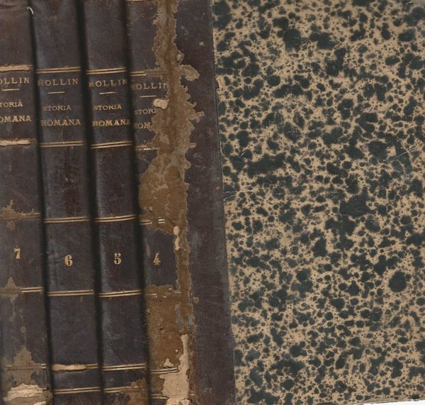 STORIA ROMANA DALLA FONDAZIONE DI ROMA SINO ALLA BATTAGLIA DI AZIO CIOE' SINO AL FINIRE DELLA REPUBBLICA TOMO IV VI VII