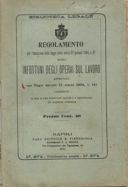 Regolamento per l'esecuzione della legge (testo unico) 31 gennaio 1904, …