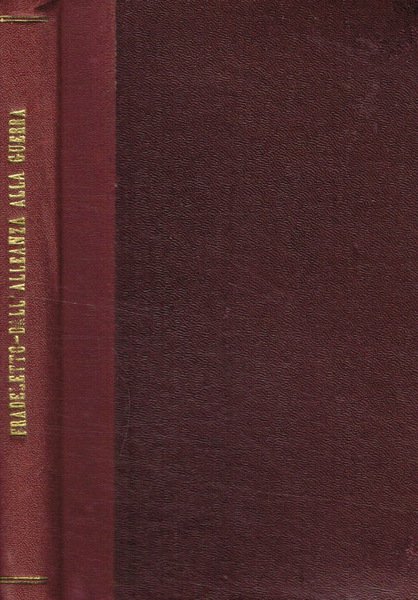 Dall'alleanza alla guerra