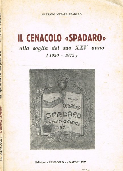 Il Cenacolo Spadaro alla soglia del suo XXV anno (1950-1975) | Immagine principale