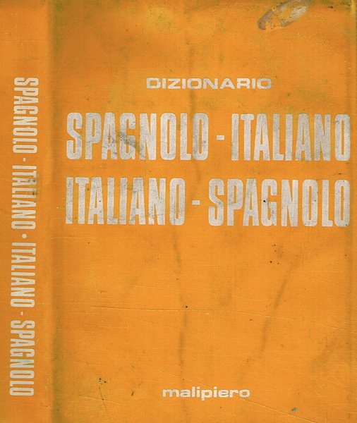 Dizionario spagnolo-italiano italiano-spagnolo
