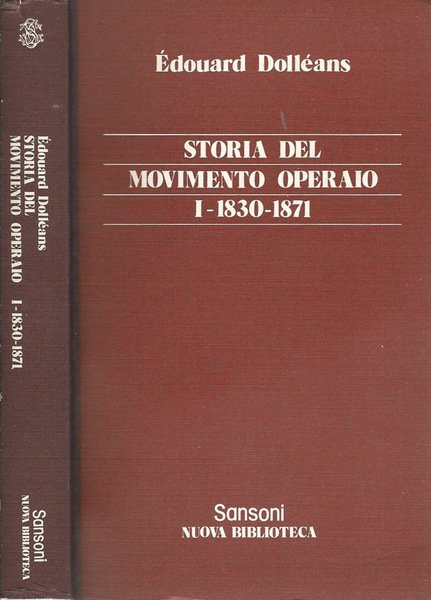 Storia del movimento operaio Vol I