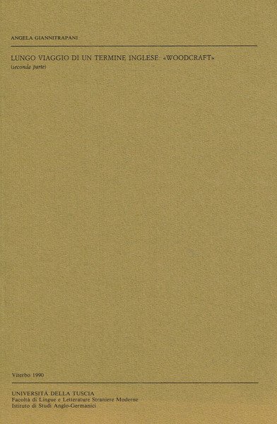 LUNGO VIAGGIO DI UN TERMINE INGLESE WOODCRAFT (seconda parte) | Immagine principale