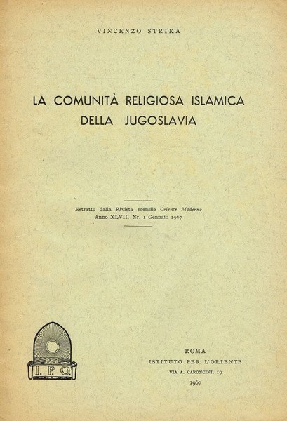 LA COMUNITA' RELIGIOSA ISLAMICA DELLA JUGOSLAVIA