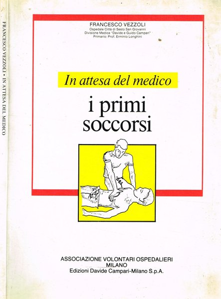 IN ATTESA DEL MEDICO. I PRIMI SOCCORSI | Immagine principale
