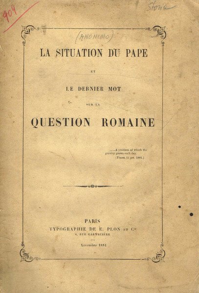La situation du Pape et le dernier mot sur la …