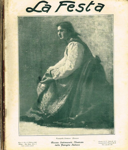 La Festa. Rivista settimanale illustrata della famiglia italiana anno IV n.8, anno IV serie II n.2, 5, 6, 8