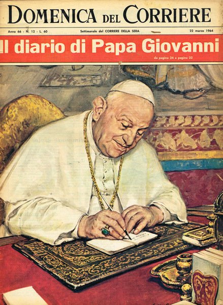 La Domenica del Corriere. Rivista settimanale del Corriere della Sera. …
