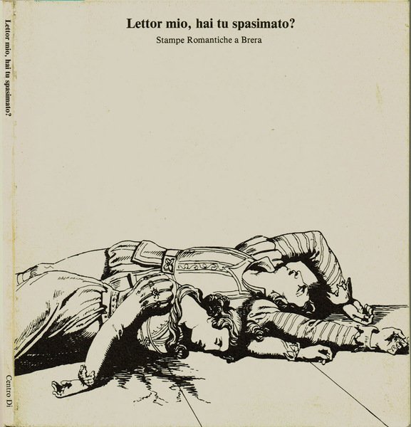 Lettor mio, hai tu spasimato? No. Questo libro non è …