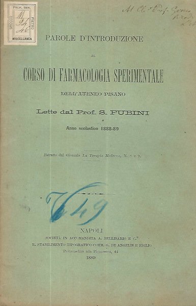 Parole d'introduzione al corso di farmacologia sperimentale dell'ateneo pisano anno …
