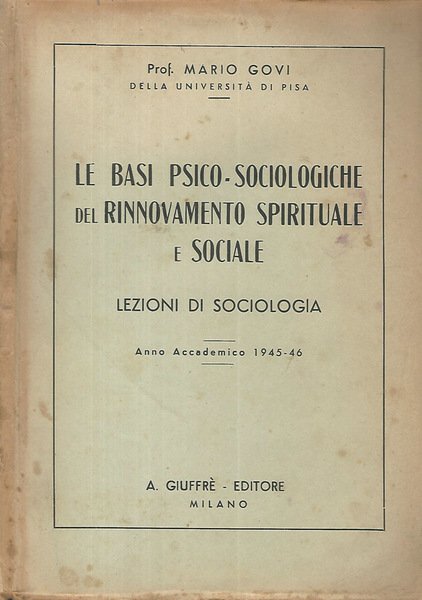 Le basi psico-sociologiche del rinnovamento spirituale e sociale