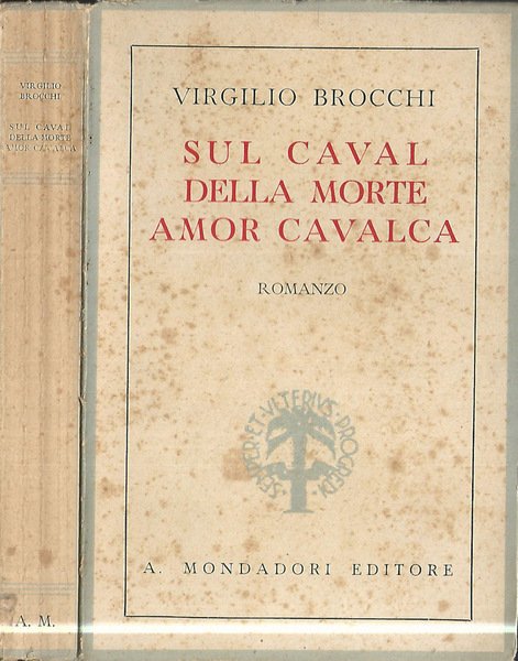 Sul caval della morte amor cavalca