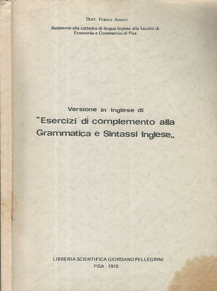 Versione in inglese di Esercizi di completamento alla grammatica e …