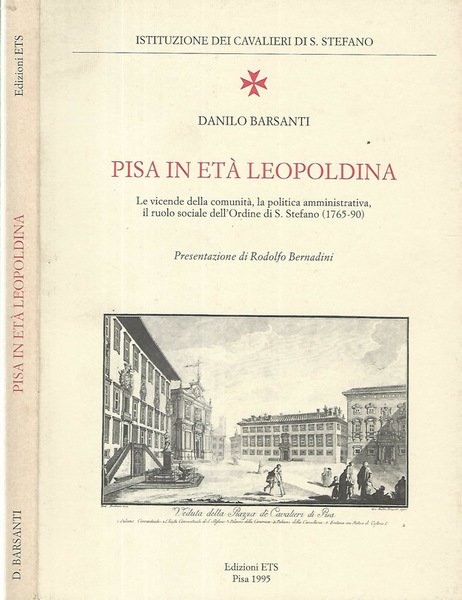 Pisa in età Leopoldiana