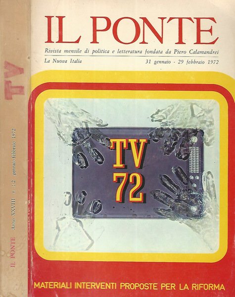 Il Ponte. Rivista mensile di politica e letteratura fondata da Piero Calamandrei