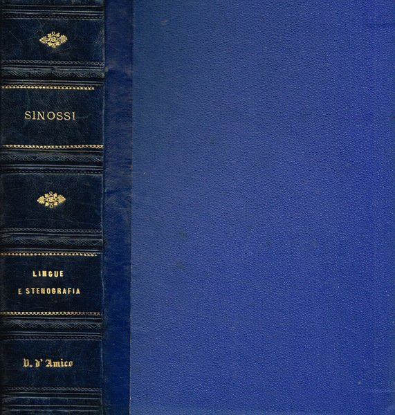 Sinossi della cultura universale e pratica. Vol.I, parte prima