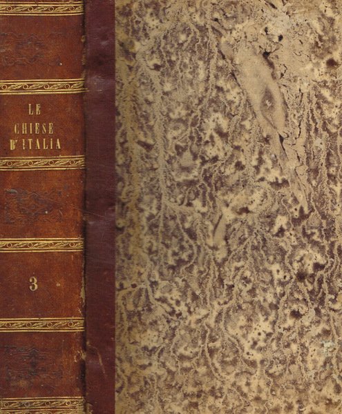 Le chiese d'Italia dalla loro origine sino ai nostri giorni …