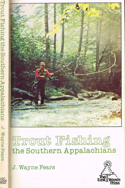 Trout fishing the southern appalachians